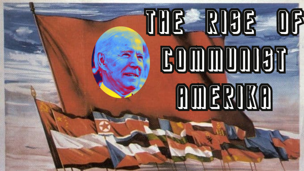 The Rise of Communist Amerika