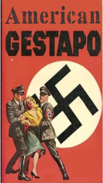 American Gestapo
